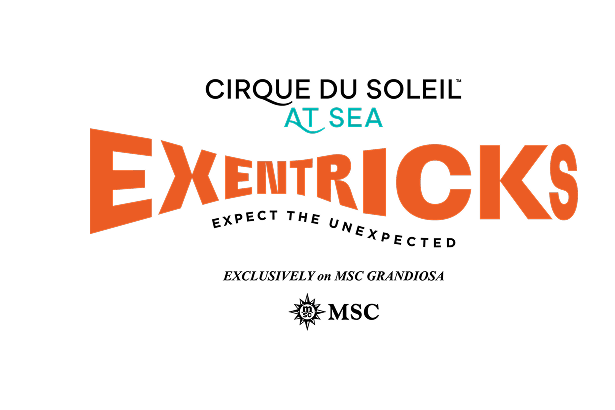 Exentricks logo with the tagline “Expect the Unexpected,” promoting the exclusive Cirque du Soleil show on board MSC Grandiosa cruise ship.